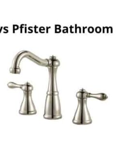 moen vs pfister bathroom faucet